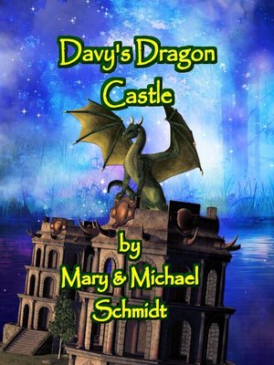 cover image of Davy's Dragon Castle